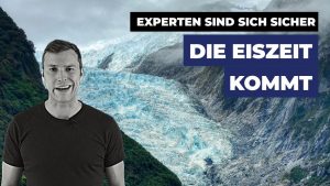 Klimakollaps: Die neue Eiszeit kommt!